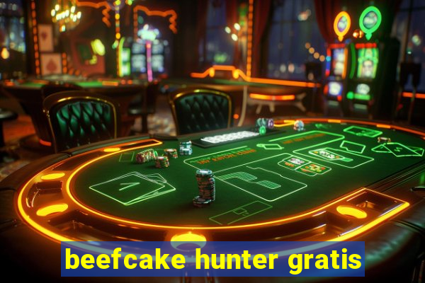 beefcake hunter gratis